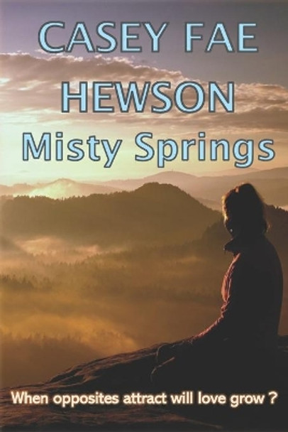 Misty Springs by Casey Fae Hewson 9780473526061