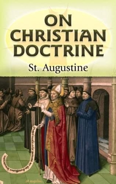 On Christian Doctrine by Edmund Augustine 9780486469188