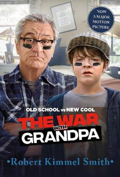 The War with Grandpa Movie Tie-in Edition by Robert Kimmel Smith 9780525644552