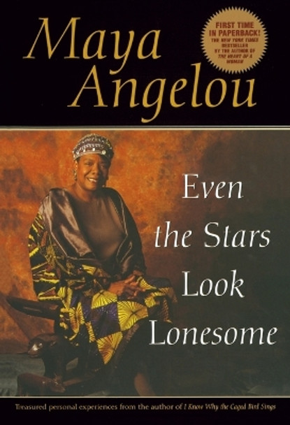 Even the Stars Look Lonesome by Maya Angelou 9780553379723