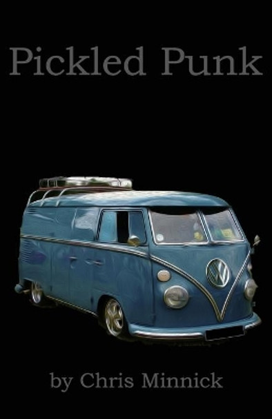 Pickled Punk by Chris Minnick 9780578613581