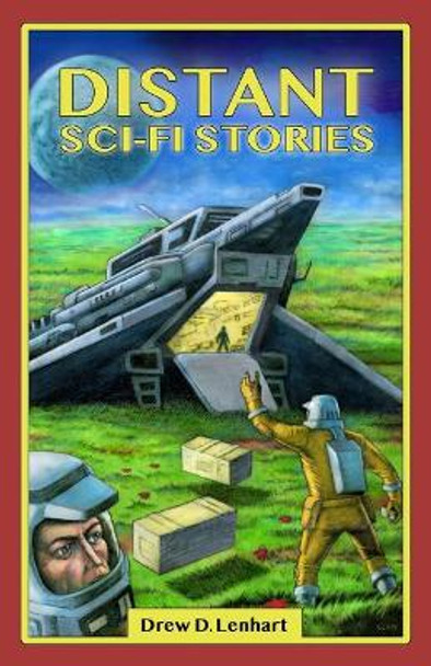 Distant Sci-Fi Stories by Mike Cody 9780578488509