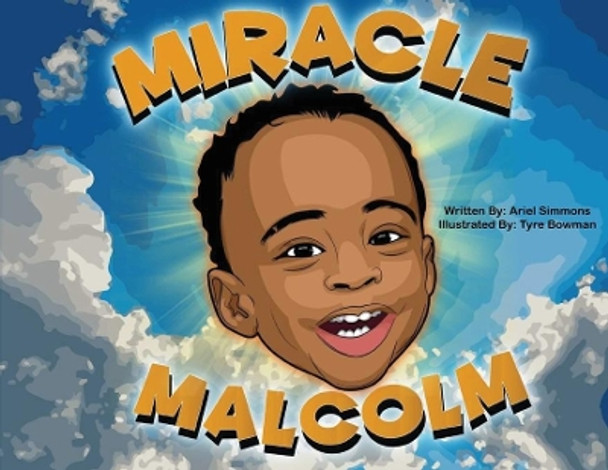 Miracle Malcolm by Ariel Simmons 9780578572819