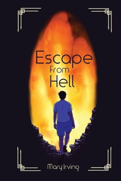 Escape from Hell by Mary Irving 9780578982656