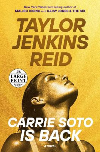 Carrie Soto Is Back: A Novel by Taylor Jenkins Reid 9780593632109