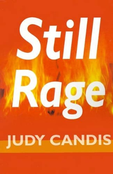Still Rage by Judy Candis 9780595170661