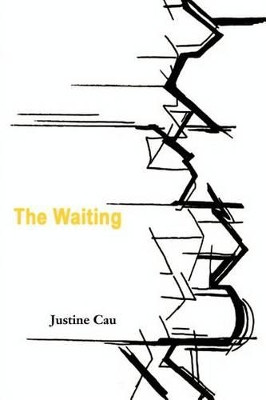 The Waiting by Justine Cau 9780595203901