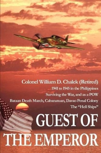 Guest of the Emperor by William Chalek 9780595239962