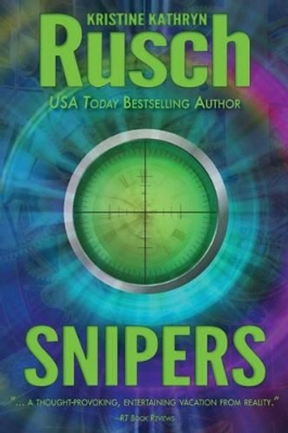 Snipers by Kristine Kathryn Rusch 9780615762050