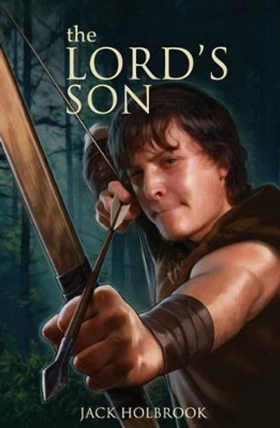 The Lord's Son by Jack Holbrook 9780615894461