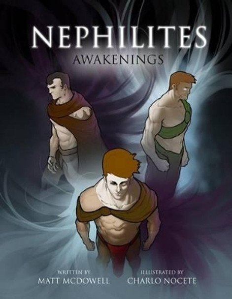 Nephilites: Awakenings by Charlo Nocete 9780615839714