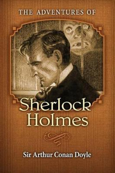 The Adventures of Sherlock Holmes by Frederic Dorr Steele 9780615850610
