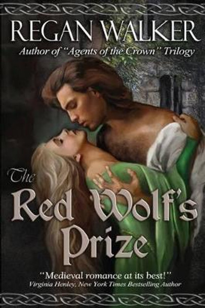 The Red Wolf's Prize by Regan Walker 9780615978147