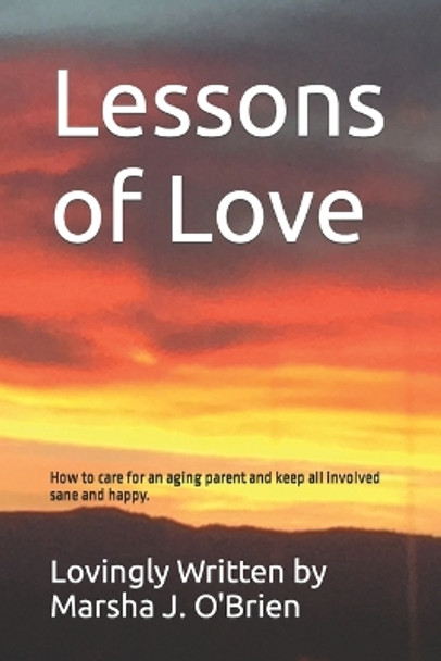 Lessons of Love by Marsha J O'Brien 9780615990712