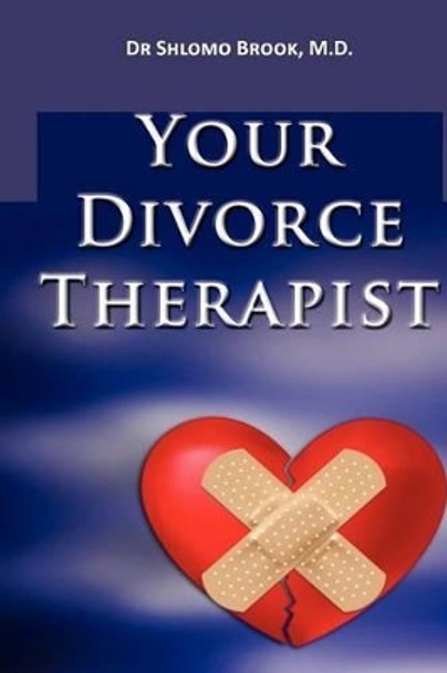 Your Divorce Therapist by Shlomo / S Brook 9780620496452