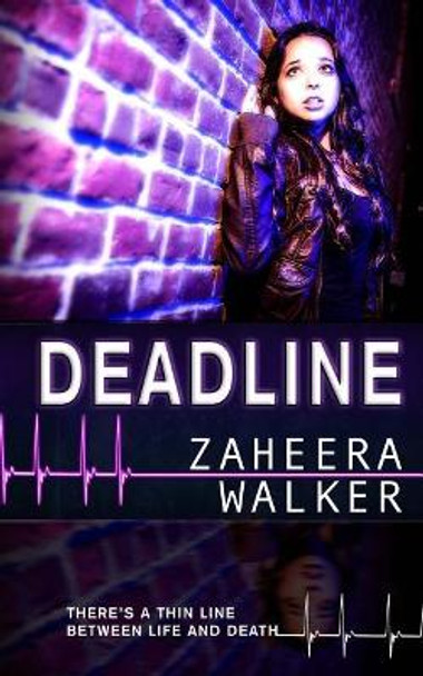 Deadline by Zaheera Walker 9780620704472