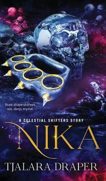 Nika: A Celestial Shifters Story by Tjalara Draper 9780648692881