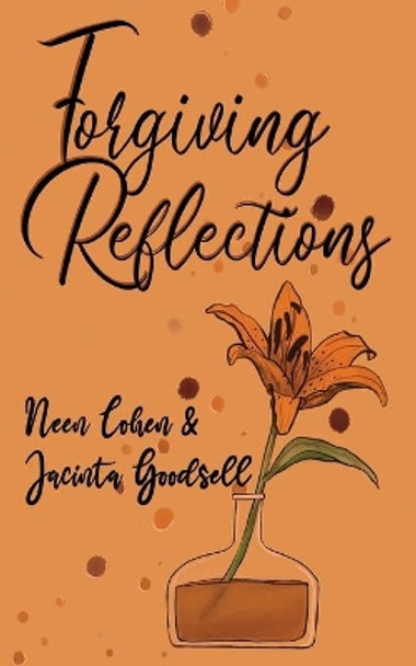 Forgiving Reflections by Neen Cohen 9780648853619