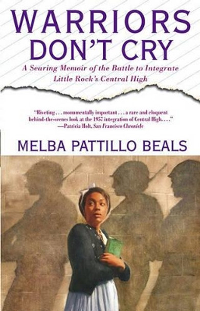 Warriors Don't Cry by Melba Patillo Beals 9780671866396