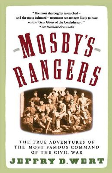 Mosby's Rangers by Jeffry D. Wert 9780671747459