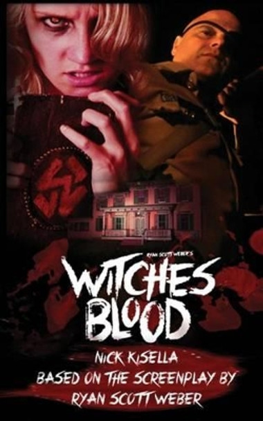 Witches Blood by Nick Kisella 9780692023501