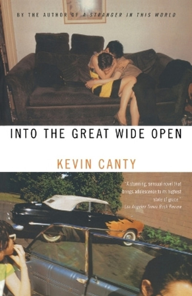 Into the Great Wide Open by Kevin Canty 9780679776529