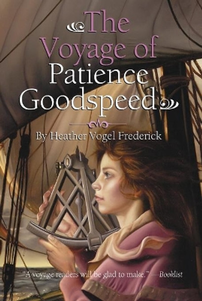 The Voyage of Patience Goodspeed by Heather Vogel Frederick 9780689848698