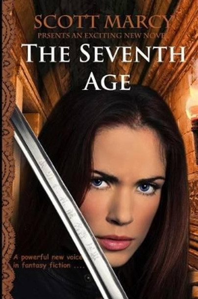 The Seventh Age by Scott Marcy 9780692216453