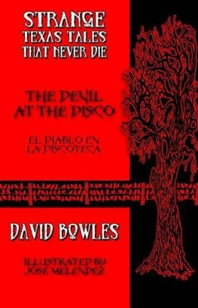 The Devil at the Disco: El diablo en la discoteca by Jose Melendez 9780692275153