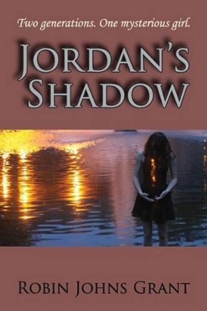 Jordan's Shadow by Robin Johns Grant 9780692364796