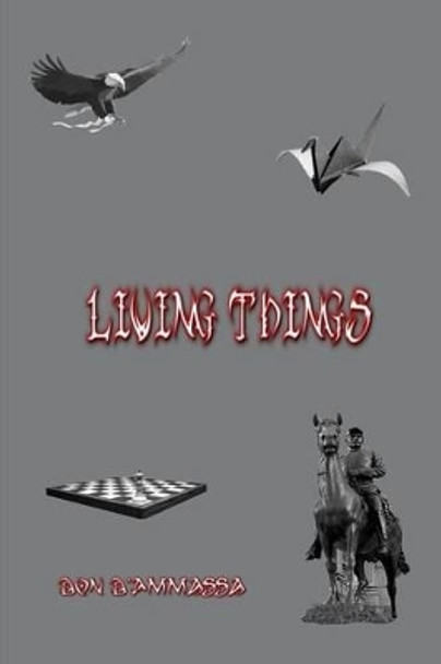 Living Things by Don D'Ammassa 9780692415269