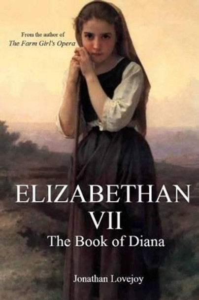 Elizabethan VII by Jonathan Lovejoy 9780692319246