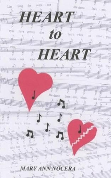 Heart to Heart by Mary Ann Nocera 9780692392560