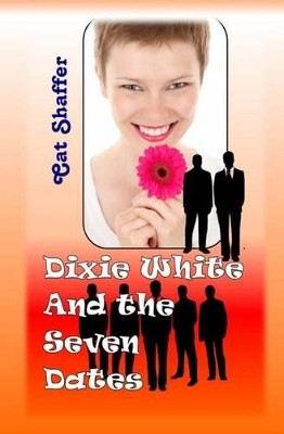 Dixie White by Cat Shaffer 9780692576700
