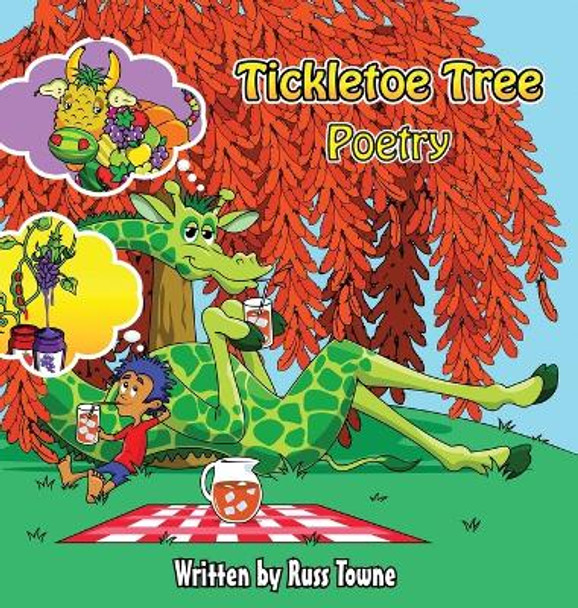 Tickletoe Tree Poetry by Russ Towne 9780692704608