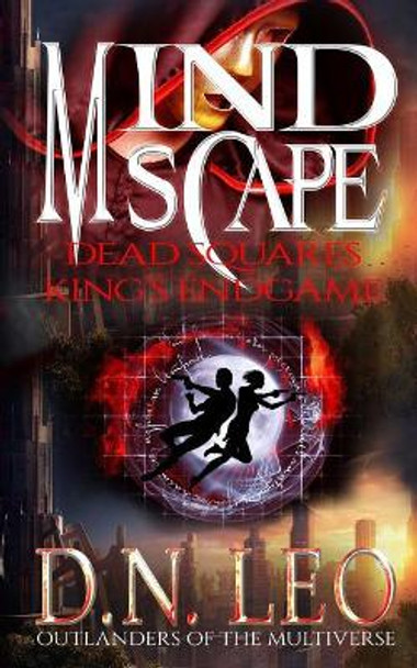 Mindscape Three: Dead Squares & King's Endgame by D N Leo 9780692646427