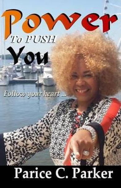 Power to Push You by Fountain Of Life Publisher House 9780692667439