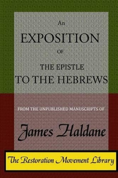 An Exposition of the Epistle to the Hebrews by Bradley S Cobb 9780692667903