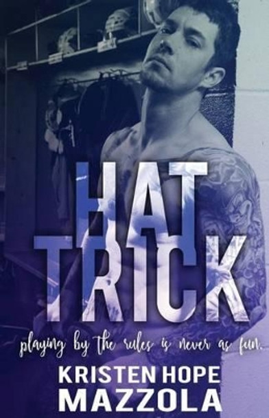 Hat Trick by Kristen Hope Mazzola 9780692788448