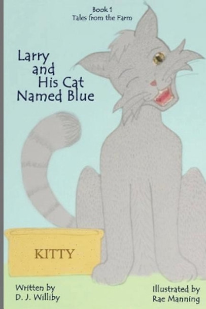 Larry and His Cat Named Blue by Rae Manning 9780692858615