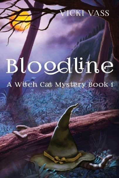 Bloodline: Witch Cat by Vicki Vass 9780692873311