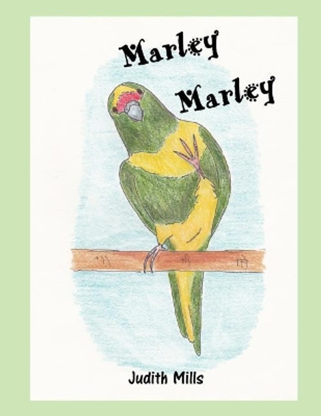 Marley Marley by Hope Ann Phillips 9780692996119