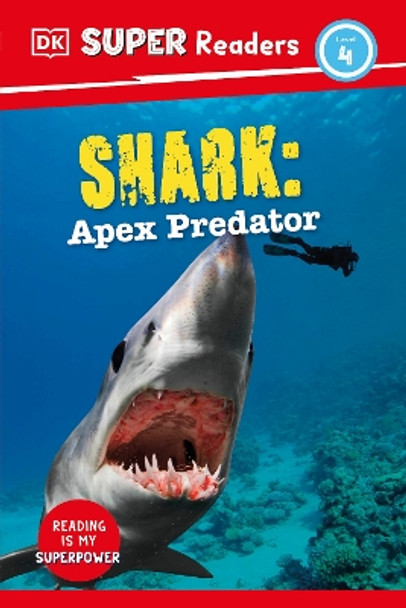 DK Super Readers Level 4 Shark: Apex Predator by DK 9780744073577