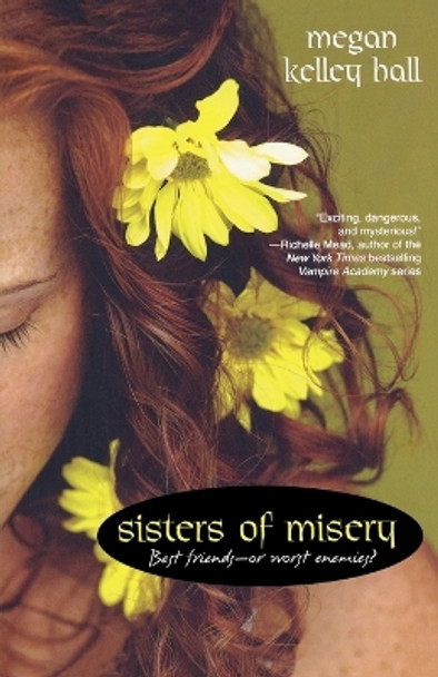 Sisters of Misery by Megan Kelley Hall 9780758226792