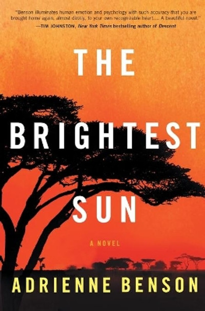 The Brightest Sun by Adrienne Benson 9780778307761