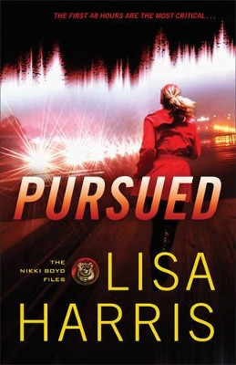 Pursued by Lisa Harris 9780800724207
