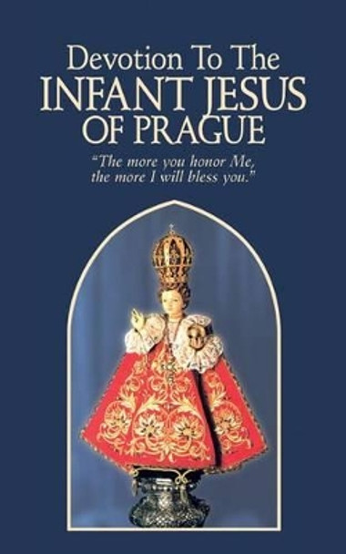 Devotion to the Infant Jesus of Prague by Anonymous 9780895551061