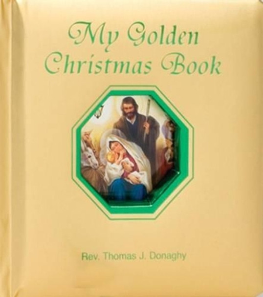 My Golden Christmas Book by Thomas J Donaghy 9780899423616