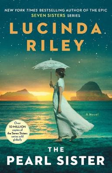 The Pearl Sister: Book Four by Lucinda Riley