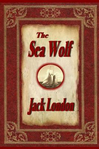 The Sea Wolf by Jack London 9780940075337